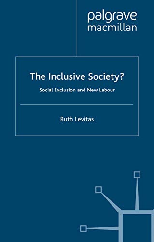 The Inclusive Society?: Social Exclusion and New Labour(中古品)