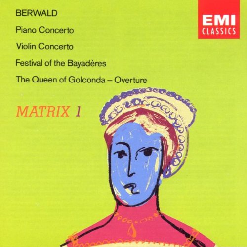 Berwald: Piano Concerto%ｶﾝﾏ% Violin Concerto%ｶﾝﾏ% The Queen of Golconda Overture(中古品)