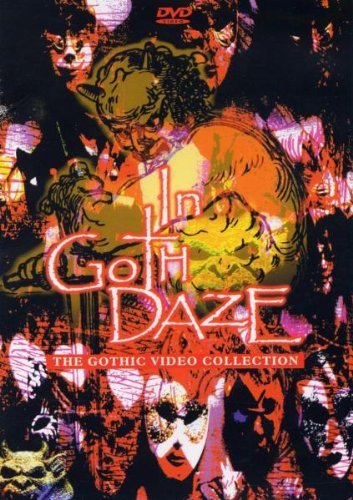 In Goth Daze: Gothic Video Collection [DVD] [Import](中古品)