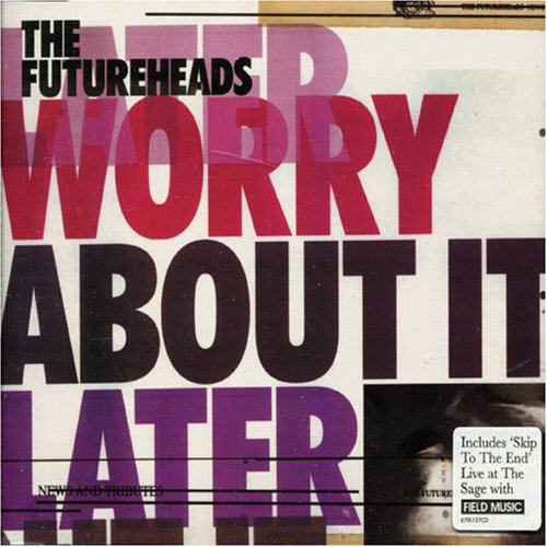 Worry About It Later(中古品)