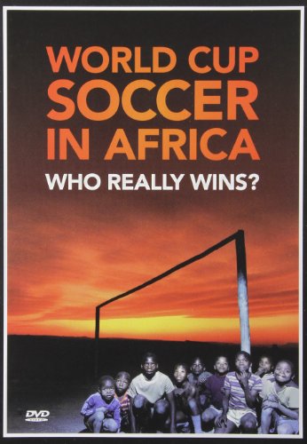 World Cup Soccer in Africa: Who Really Wins [DVD] [Import](中古品)