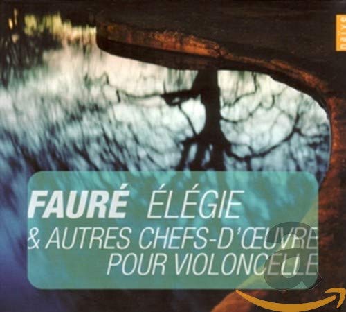Faure: Elegie & Other Masterpi(中古品)
