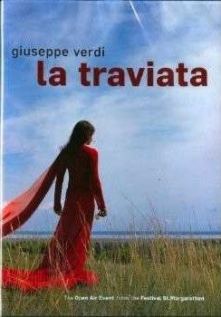 Giuseppe Verdi - La Traviata - The Open Air Event From the Festival St(中古品)