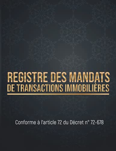 Registre des mandats de transactions immobilieres: Conforme a l'article 72 du Decret n° 72-678(中古品)
