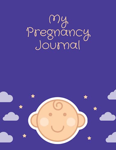 My Pregnancy Journal: The First-Time Mom - Monthly Checklists%ｶﾝﾏ% Activities & Journal Prompts(中古品)