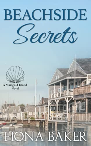 Beachside Secrets: Women's Fiction With Heart (Marigold Island)(中古品)