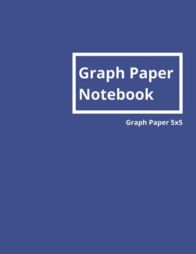 Graph Paper 5x5 Notebook: graphing paper notebook /grid paper notebook - 110 Graph paper pages: Grid Notebook(中古品)