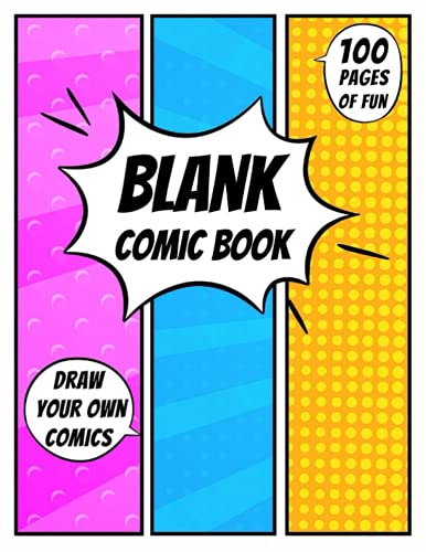 Blank Comic Book Draw Your Own Comics 100 Pages Of Fun: For Kids With Variety of Templates(中古品)