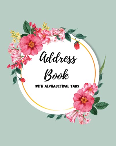 Address Book With Alphabetical Tabs: Address Book with More than 200 Entry Spaces! Pretty Floral design(中古品)