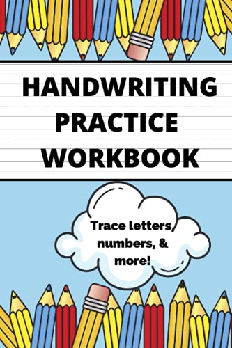 Handwriting Practice Workbook: Trace letters%ｶﾝﾏ% numbers%ｶﾝﾏ% and more!(中古品)