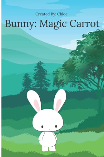 Bunny: Magic Carrot: Interactive Coloured Picture Bedtime Story Book For Children About A Rabbit Who Can't Sleep(中古品)