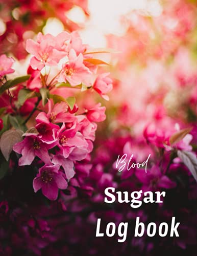 Blood Sugar Log book: Floral Weekly Blood Sugar Diary / Daily Diabetic Glucose Tracker Journal / 110 pages(中古品)
