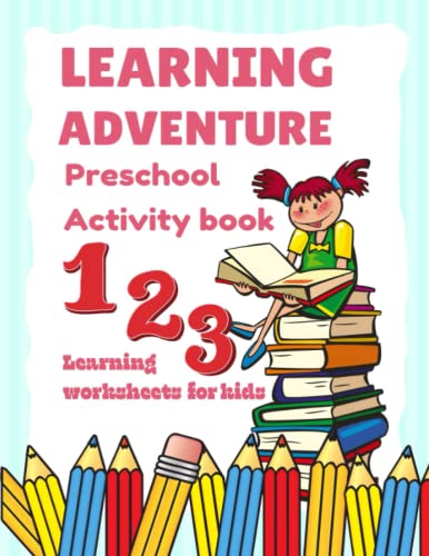 Learning Adventure Preschool Activity Book: Learning Worksheet for Kids: Reading%ｶﾝﾏ% Writing and Coloring.(中古品)