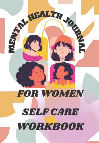 MENTAL HEALTH JOURNAL FOR WOMEN: SELF CARE WORKBOOK(中古品)