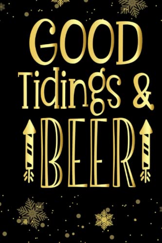 Good Tidings & Beer: Special Christmas Lined Notebook For Writing Notes or Journaling(中古品)