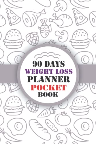 90 Days Weight Loss Planner Pocket Book: All In One Weight Loss Tracker And To Do Planner(中古品)