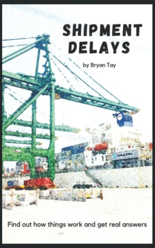 SHIPMENT DELAYS: Find out how things work and get real answers(中古品)